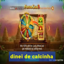 dinei de calcinha